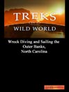 Wreck Diving and Sailing the Outer Banks, North Carolina